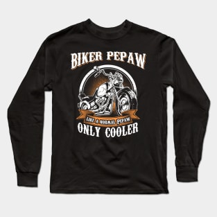 Only Cool Pepaw Rides Motorcycles T Shirt Rider Gift Long Sleeve T-Shirt